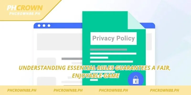 Understanding essential rules guarantees a fair, enjoyable game