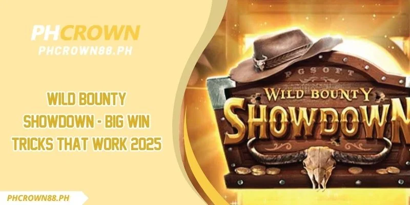 Wild Bounty Showdown - Big Win Tricks That Work 2025