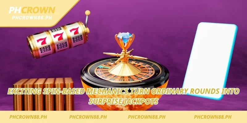Exciting spin-based mechanics create surprise jackpots