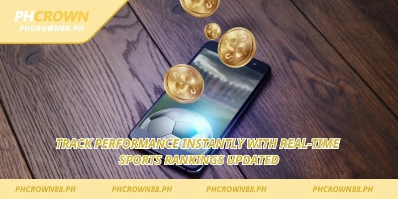Track performance instantly with real-time sports rankings updated
