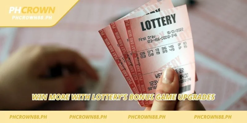 Win more with Lottery’s bonus game upgrades