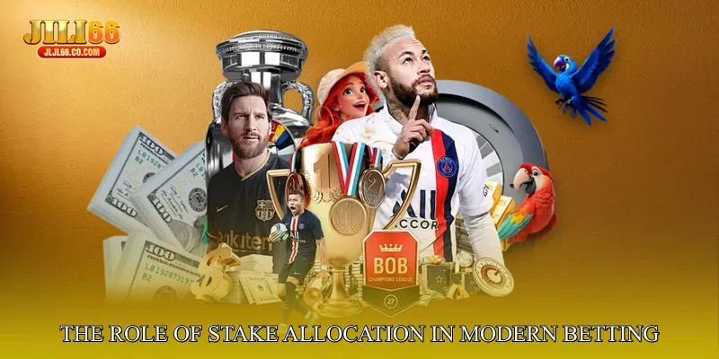 The Role of Stake Allocation in Modern Betting