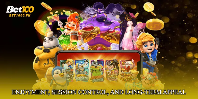 Enjoyment, Session Control, and Long-Term Appeal