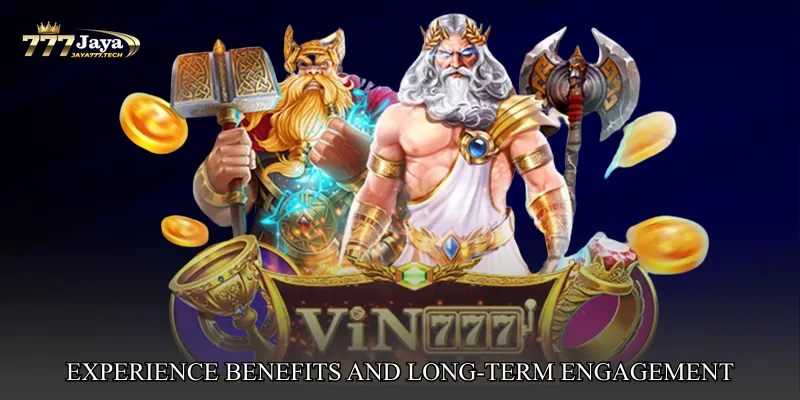 Experience Benefits and Long-Term Engagement