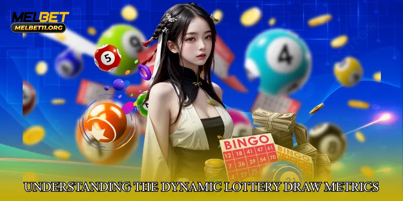 Understanding the Power of Dynamic Lottery Draw Metrics