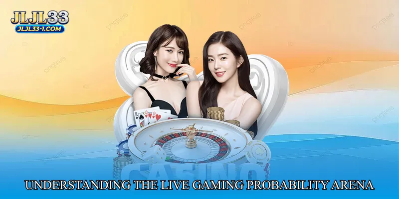 Understanding the Live Gaming Probability Arena