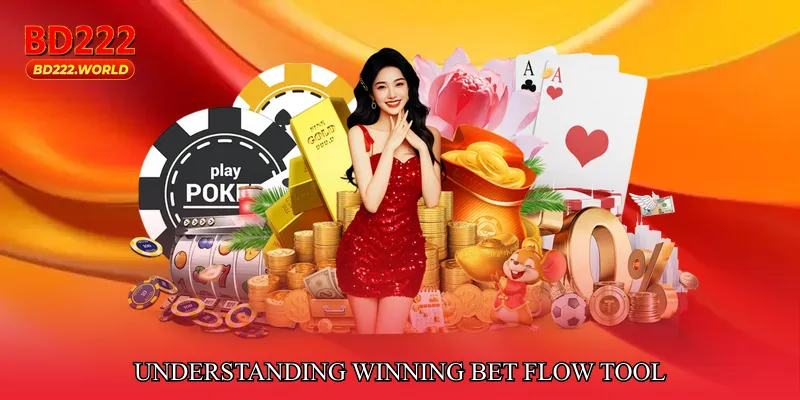 Understanding Winning Bet Flow Tool