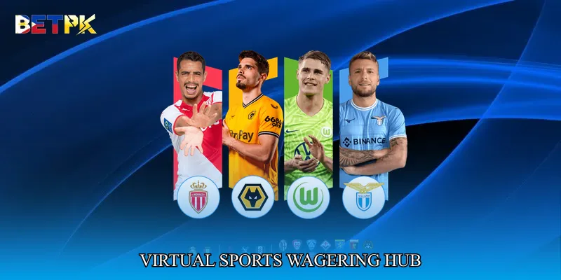 Virtual sports wagering hub