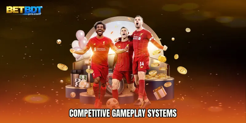 Competitive Gameplay Systems