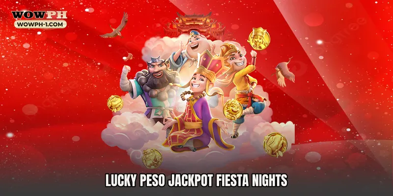 Lucky Peso Jackpot Fiesta Nights