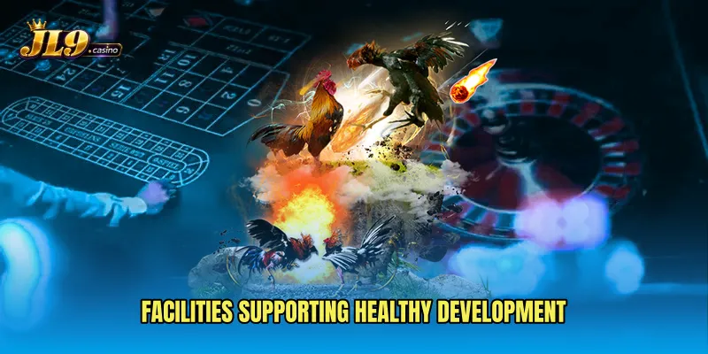 Facilities supporting healthy development